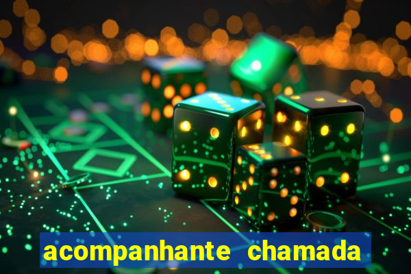 acompanhante chamada de vídeo